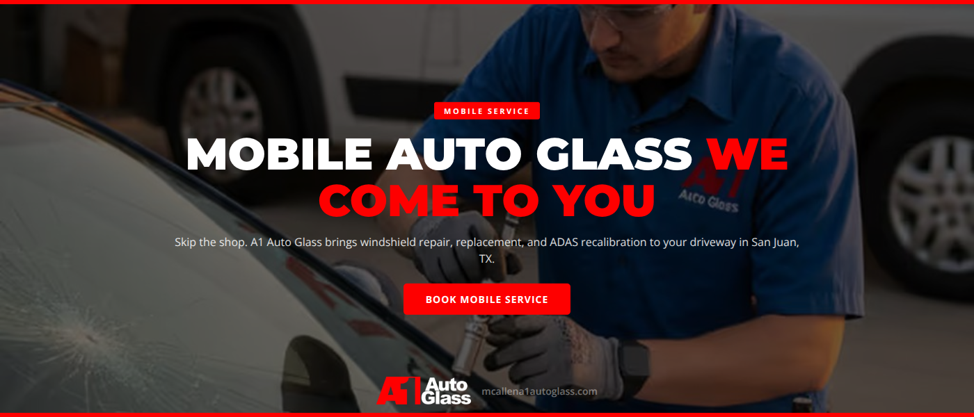 Mobile Auto Glass Service in San Juan, TX | A1 Auto Glass